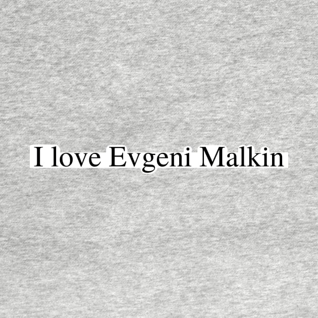 I love Evgeni Malkin by delborg